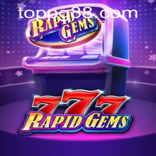 Discover the Thrills of RapidGems777: A Top-Tier Gaming Experience with TOPpg